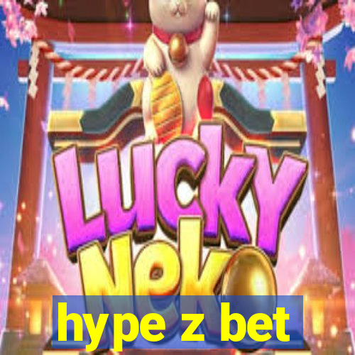 hype z bet